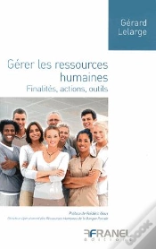 Capa do artigo Gérer Les Ressources Humaines ; Finalités, Actions, Outils