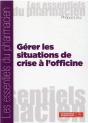 Gerer Les Situations De Crise A L'Officine - Preview