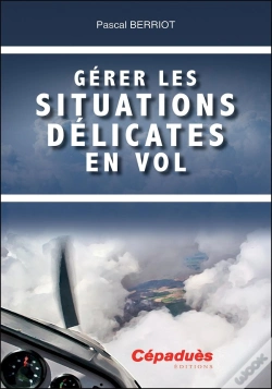 Capa do artigo Gérer Les Situations Délicates En Vol (2e Édition)