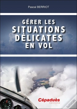 Capa do artigo Gérer Les Situations Délicates En Vol