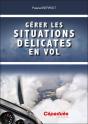 Gérer Les Situations Délicates En Vol - Preview