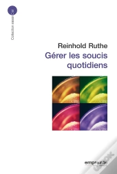 Gérer Les Soucis Quotidiens