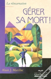 Capa do artigo Gérer Sa Mort ; La Réincarnation