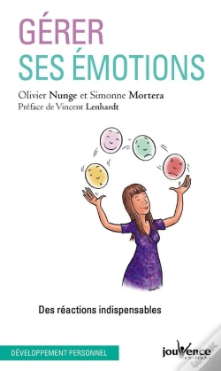 Capa do artigo Gérer Ses Émotions ; Des Réactions Indispensables