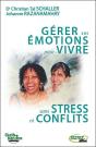 Gerer Ses Emotions Pour Vivre Sans Stress Ni Conflits - Preview
