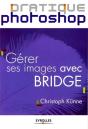 Gérer Ses Images Avec Bridge - Preview