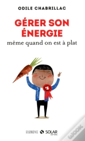 Gerer Son Energie Meme Quand On Est A Plat