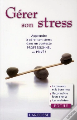 Capa do artigo Gérer Son Stress ; Apprendre À Gérer Son Stress Dans Un Contexte Professionel Ou Privé !