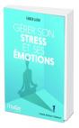 Gérer Son Stress Et Ses Émotions - Preview