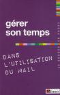 Gérer Son Temps Dans L'Utilisation Du Mail - Preview