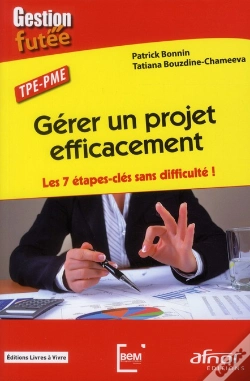 Capa do artigo Gerer Un Projet Efficacement. Les 7 Etapes Cles Sans Difficultes !