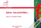 Capa do artigo Gerer Vos Priorites... - Dans Un Temps Limite