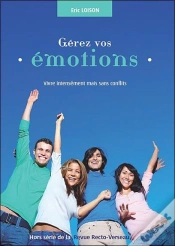 Capa do artigo Gerez Vos Emotions - Vivre Intensement Mais Sans Conflits