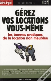 Gérez Vos Locations Vous-Même ; Les Bonnes Pratiques De La Location Non Meublée