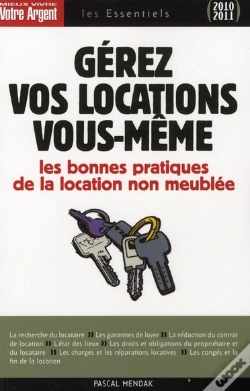 Capa do artigo Gérez Vos Locations Vous-Même ; Les Bonnes Pratiques De La Location Non Meublée