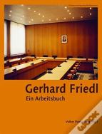Gerhard Friedl German-Language Edition - Ein Arbeitsbuch
