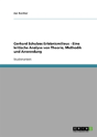 Gerhard Schulzes Erlebnismilieus - Eine Kritische Analyse Von Theorie, Methodik Und Anwendung - Preview