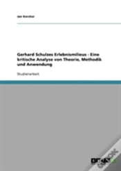 Capa do artigo Gerhard Schulzes Erlebnismilieus - Eine Kritische Analyse Von Theorie, Methodik Und Anwendung