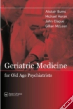 Capa do artigo Geriatric Medicine For Old-Age Psychiatrists