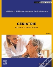 Gériatrie : Pour Le Praticien (4e Édition)
