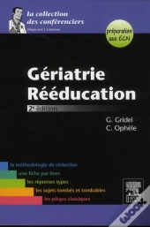 Gériatrie-Rééducation (2e Édition)