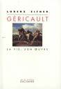Gericault, Sa Vie, Son Oeuvre - Preview