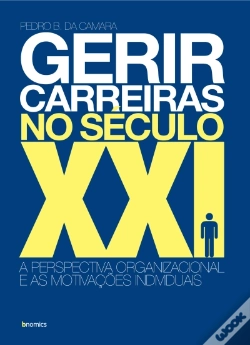 Capa do artigo Gerir Carreiras no Século XXI