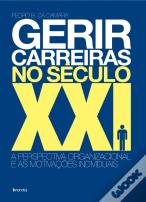 Gerir Carreiras no Século XXI