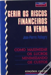Capa do artigo Gerir os Riscos Financeiros da Venda