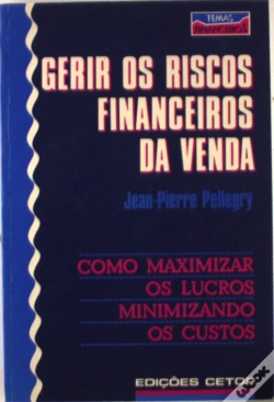 Capa do artigo Gerir os Riscos Financeiros da Venda