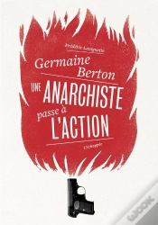Capa do artigo Germaine Berton, Une Anarchiste Passe À L