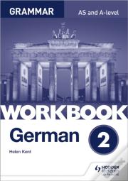 German A-Level Grammar Workbook 2