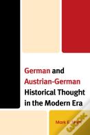 German And Austrian-German Historical Thought In The Modern Era