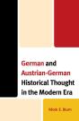 German And Austrian-German Historical Thought In The Modern Era - Preview