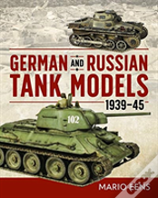 German And Russian Tank Models 1939â€“45