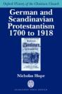 German And Scandinavian Protestantism 1700-1918 - Preview