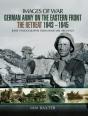 German Army On The Eastern Front: The Retreat, 1943-1945 - Preview