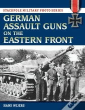 German Assault Guns On The Eastern Front