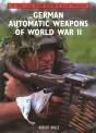 German Automatic Weapons Of World War Ii - Preview