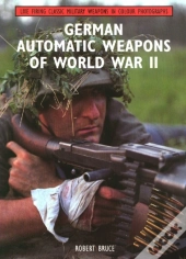 German Automatic Weapons Of World War Ii