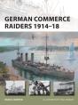 German Commerce Raiders 1914 18 - Preview