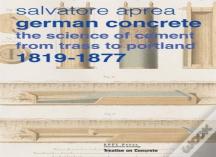 German Concrete, 1819-1877