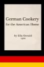 German Cookery For The American Home - Preview