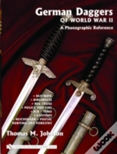 German Daggers Of  World War Ii - A Photographic Reference