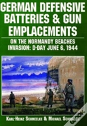 Capa do artigo German Defensive Batteries And Gun Emplacements On The Normandy Beaches