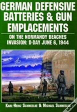 Capa do artigo German Defensive Batteries And Gun Emplacements On The Normandy Beaches