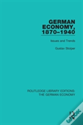 German Economy, 1870-1940