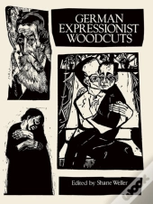 German Expressionist Woodcuts