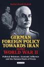 German Foreign Policy Towards Iran Before World War Ii - Preview