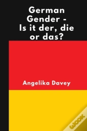 German Gender - Is It Der, Die Or Das?